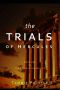 [The Osteria Chronicles 01] • The Trials of Hercules · Book One of the Osteria Chronicles